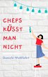 Chefs küsst man nicht (eBook, ePUB) - Bild 1