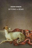 Retorno a Reims (eBook, ePUB)