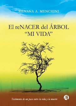 El reNACERdel árbol (eBook, ePUB) - Menchini, Silvana A.