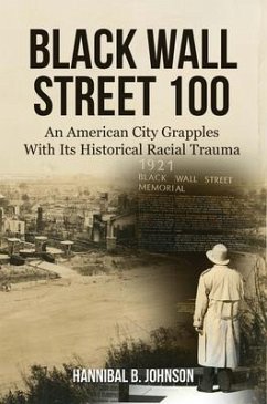 Black Wall Street 100 (eBook, ePUB) - Johnson, Hannibal B.