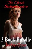 The Closet Submissive 3 Book Bundle (eBook, ePUB)