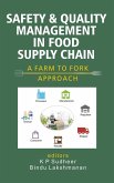 Safety and Quality Management in Food Supply Chain: A Farm to Fork Approach) Safety and Quality Management in Food Supply Chain: A Farm to Fork Approach)