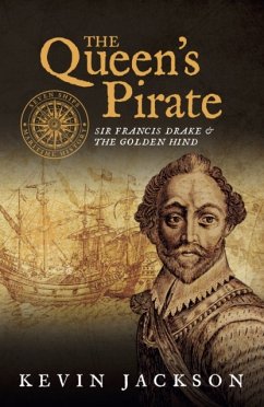 The Queen's Pirate: Sir Francis Drake and the Golden Hind - Jackson, Kevin
