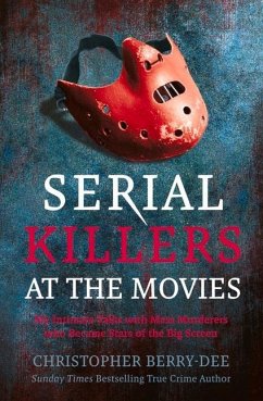 Serial Killers at the Movies - Berry-Dee, Christopher