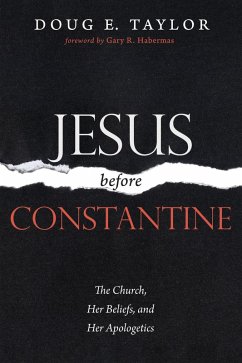 Jesus Before Constantine (eBook, ePUB)