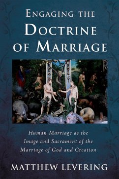 Engaging the Doctrine of Marriage (eBook, ePUB)