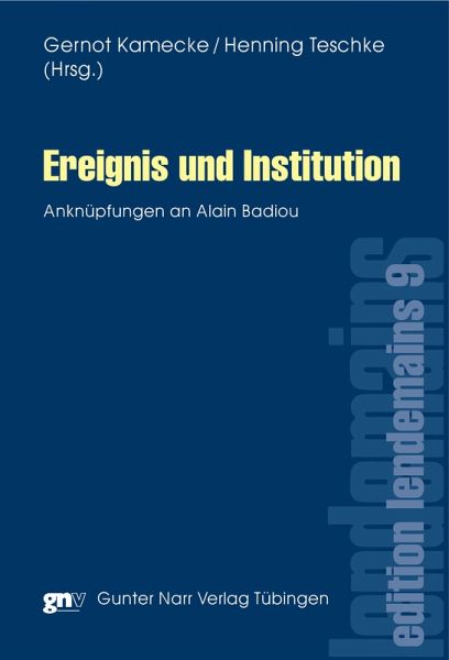 Ereignis und Institution (eBook, PDF) Ereignis und Institution (eBook, PDF)