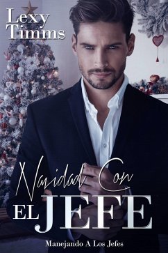 Navidad Con El Jefe (eBook, ePUB) - Timms, Lexy