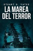 La Marea del Terror (eBook, ePUB) La Marea del Terror (eBook, ePUB)