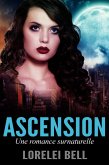 Ascension - Une romance surnaturelle (eBook, ePUB)
