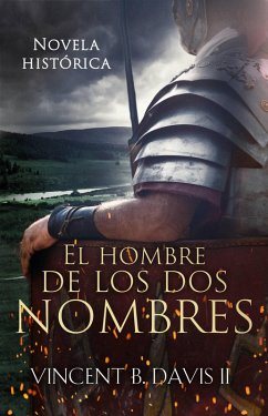 El hombre de los dos nombres (eBook, ePUB) - Ii, Vincent B. Davis