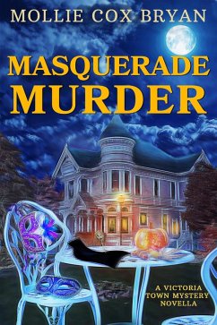 Cover Masquerade Murder (A Victoria Town Mystery Novella, #2) (eBook, ePUB)