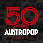 50 Jahre Austropop-Gestern & Heute