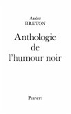 Anthologie de l'humour noir Anthologie de l'humour noir