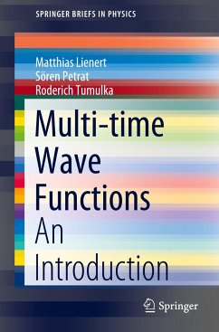 Multi-time Wave Functions