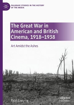 The Great War in American and British Cinema, 1918¿1938 - Copping, Ryan