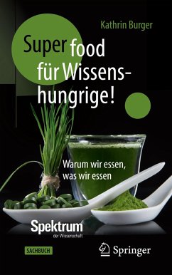 Super-Food für Wissenshungrige!