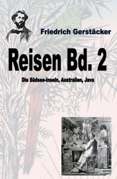 Reisen Band 2 - Gerstäcker, Friedrich