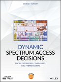 Dynamic Spectrum Access Decisions (eBook, PDF)