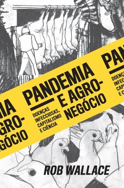 Pandemia e agronegócio (eBook, ePUB) - Wallace, Rob