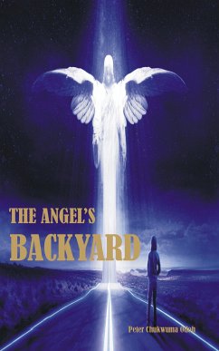 The Angel's Backyard (eBook, ePUB) - Chukwuma Odoh, Peter