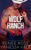 Wild (Wolf Ranch, #2) (eBook, ePUB)