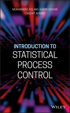 Introduction to Statistical Process Control (eBook, ePUB) - Aslam, Muhammad; Saghir, Aamir; Ahmad, Liaquat