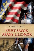 Ezüst sávok, arany liliomok (eBook, ePUB)