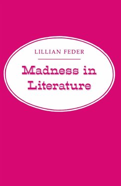 Madness in Literature (eBook, ePUB) - Feder, Lillian