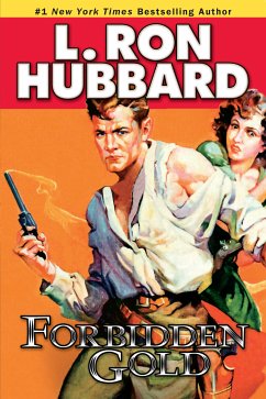 Forbidden Gold (eBook, ePUB) - Hubbard, L. Ron