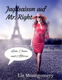 Jagdsaison auf Mr. Right (eBook, ePUB)