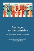 Ser mujer en Iberoamérica (eBook, ePUB)