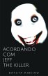 Acordando com Jeff, the killer (eBook,... - Bild 1