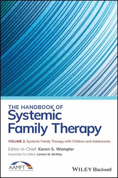 The Handbook of Systemic Family Therapy, Volume 2, Systemic Family Therapy with Children and Adolescents (eBook, PDF)