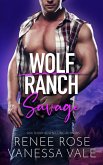 Savage (Wolf Ranch, #4) (eBook, ePUB)