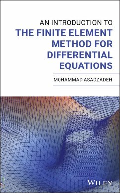 An Introduction to the Finite Element Method for Differential Equations (eBook, ePUB) - Asadzadeh, Mohammad