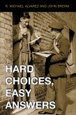 Hard Choices, Easy Answers (eBook, ePUB)