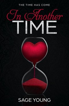 Cover In Another Time - The Time Has Come (eBook, ePUB)