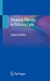 Treating Obesity in Primary Care (eBook, PDF)