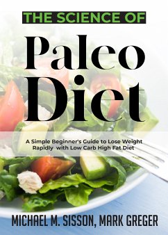 The Science of Paleo Diet (eBook, ePUB) - Sisson, Michael M.; Greger, Mark