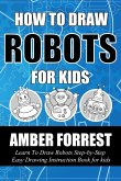 How To Draw Robots for Kids (eBook, ePUB)