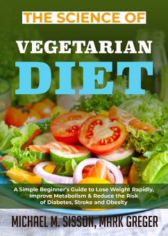 The Science of Vegetarian Diet (eBook, ePUB) - Sisson, Michael M.; Greger, Mark