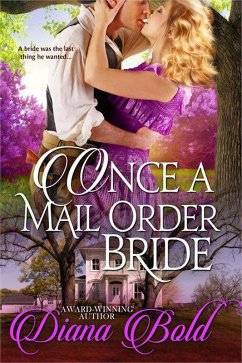 Once a Mail Order Bride (eBook, ePUB) Cover Once a Mail Order Bride (eBook, ePUB)