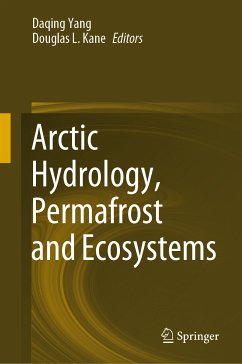 Arctic Hydrology, Permafrost and Ecosystems (eBook, PDF)