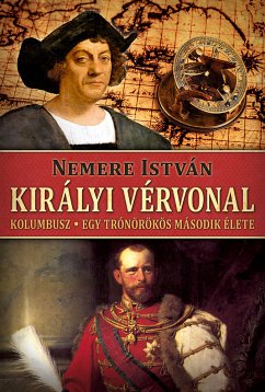 Királyi vérvonal (eBook, ePUB) - Nemere, István