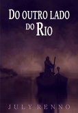 Do outro lado do rio (eBook, ePUB) Do outro lado do rio (eBook, ePUB)