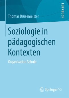 Soziologie in pädagogischen Kontexten (eBook, PDF) - Brüsemeister, Thomas