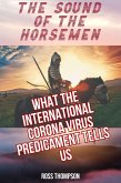 The Sound of the Horsemen (eBook, ePUB) The Sound of the Horsemen (eBook, ePUB)