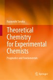 Theoretical Chemistry for Experimental Chemists (eBook, PDF)