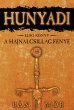 Hunyadi - A Hajnalcsillag fénye... - Bild 1